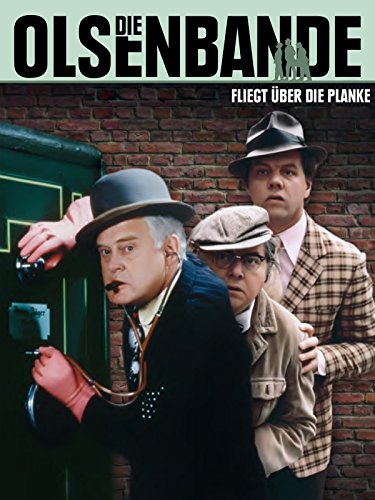 Die Olsenbande fliegt über die Planke
